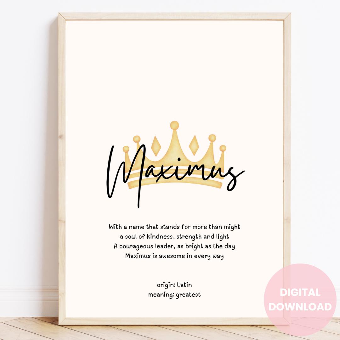 Maximus, Baby Name Meaning Wall Art, Personalized Nursery Decor, Name  Meaning Poem, Crown Nursery Print, Custom Name Poetry, Prince Nursery -  Etsy Canada