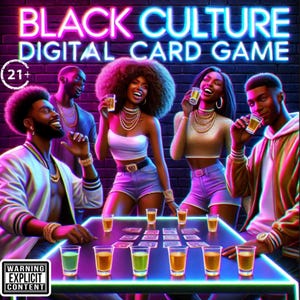 Black Culture 21+ digitale drinkgame voor volwassenen: het ULTIEME FEESTSPEL om met vrienden en familie op af te komen!