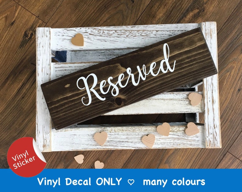 Reserved Sign Decal, Wedding Sign Decals, Reserved Seat Sign Vinyl ...