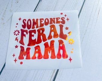 Feral Mama, Feral Mom Decal, Funny Mom Decal, Feral Kids, Funny Car Decals For Women, Mom Decal For Car, Mama  Sticker, Mom Life Decal,