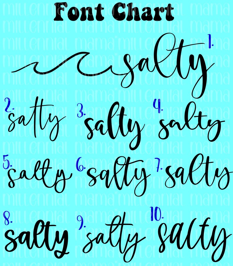 May include: A chart showing 10 different font styles for the word "salty". The word is written in black on a light blue background.