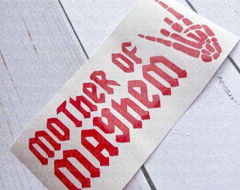 Mother of Mayhem, Mother of Mayhem Decal, Mom Life, Mom Decal, Funny Car Decal, Skeleton Hand Decal, Chaos Coordinator, Alternative Decal