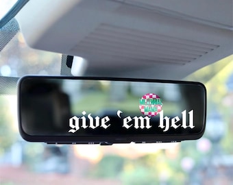 Give Em Hell, Goth Decal, Rearview Mirror Decal, Gift For Her, Decals For Women, Mirror Sticker, Review Mirror Sticker, Spooky Car Decal