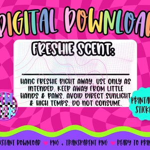 Op de afbeelding: Een digitale downloadafbeelding met de tekst "DIGITAL DOWNLOAD" in kleurrijke letters. Het ontwerp bevat een "FRESHIE SCENT" label met instructies en een "PRINTABLE STICKER" badge op een roze geruite achtergrond.