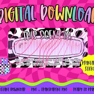 Op de afbeelding: Een digitale downloadafbeelding met de tekst "DIGITAL DOWNLOAD" in kleurrijke letters. Het ontwerp bevat een label met de tekst "THIS SCENT IS:" en een koeienprint achtergrond. Een gele sticker zegt "PRINTABLE STICKER".