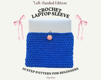 Crochet Laptop/iPad Case Beginner Pattern - Left-handed edition