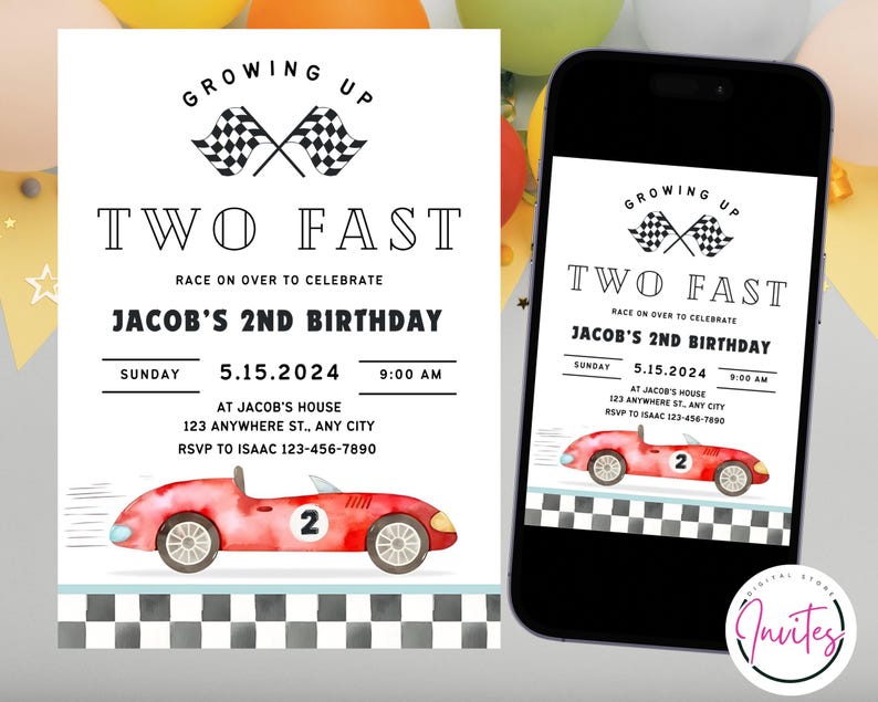May include: A red and white race car birthday invitation with a checkered flag background. The invitation says "Growing Up Two Fast" and "Jacob's 2nd Birthday".