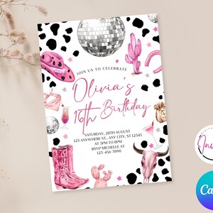 May include: A party invitation with a cowgirl theme. The invitation features a pink cowboy hat, boots, and a disco ball. The text reads "Olivia's 16th Birthday" with event details. Black and white cow spots and pink stars decorate the invitation.