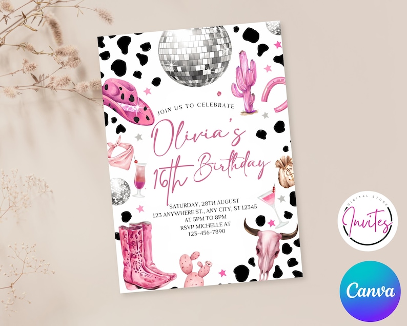 May include: A party invitation with a cowgirl theme. The invitation features a pink cowboy hat, boots, and a disco ball. The text reads "Olivia's 16th Birthday" with event details. Black and white cow spots and pink stars decorate the invitation.