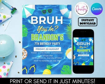 Bruh Birthday Invitation, Boy Pool Birthday Party Invitation, Bruhh It's My B Day Invite, Teenager Birth day, Editable Summer Bday Theme
