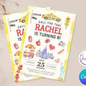 May include: Two invitations with a yellow border and watercolor illustrations of New York City landmarks. The text reads "Call the Taxi, Rachel is turning 8!" with the date March 25, 2025. Includes a taxi, hot dog cart, and Statue of Liberty.