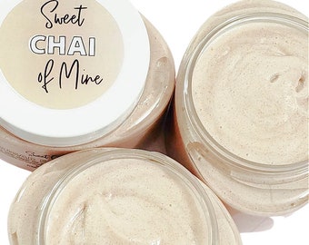 Sweet Chai of Mine Chai Body Scrub - Vanilla Chai Tea Sugar Scrub - Chai Body Polish - Tea Lover Gift - I Love Tea - Funny Gift for Women