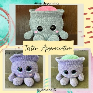 May include: Three crocheted octopus plushies, one gray with a pink top, one purple with a green top, and one purple with a light green top. The plushies have large eyes and a cute expression. The caption reads "Tester Appreciation".
