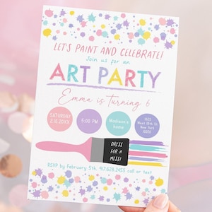 May include: A colorful invitation for an art party. The invitation features a paintbrush with colorful paint splatters and the text "Let's Paint and Celebrate! Join us for an Art Party. Emma is turning 6." The invitation also includes details about the party, such as the date, time, location, and RSVP information.