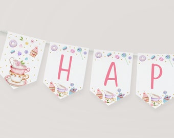 May include: A white banner with pink letters spelling "HAPPY" and a "B" at the end. The banner is decorated with teacups, donuts, and other sweets.