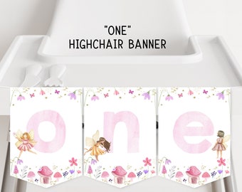 Fairy ONE High Chair Banner Fairy First Birthday Fairy Garden Birthday Fairy Party Enchanted Forest Magical Forest Floral Download A682