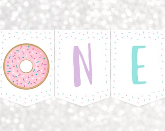 Donut ONE High Chair Banner Donut First Birthday Banner Pink Donut Girl Donut Party Donut Grow Up Doughnut Printable Digital Download A500