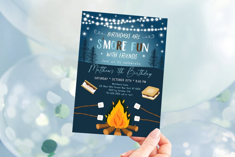 May include: A dark blue birthday invitation with the text "Birthdays are S'more Fun with Friends." The invitation includes illustrations of a campfire, s'mores, and trees. The invitation is for Matthew's 8th birthday.