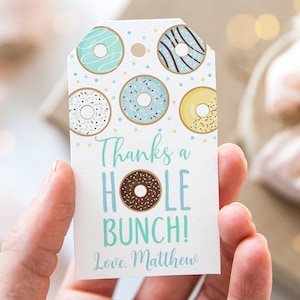 Editable Donut Birthday Favor Tags, Thank You Tags, Thanks A Hole Bunch, Blue Donut, Donut Grow Up, First Birthday, Digital, Printable A501