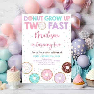 Editable Donut Grow Up Two Fast Birthday Invitation, Donut Birthday Invite, Pink Donut, Donut Party, 2nd Birthday, Doughnut, Printable A500