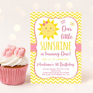 May include: A yellow and pink first birthday invitation with a smiling sun and butterflies. The text reads "Our little SUNSHINE is turning One!" and includes details for the party, including the date, time, location, and RSVP information.