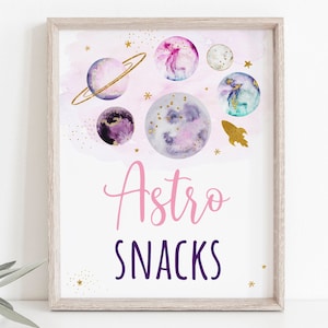 Astro Snacks Space Birthday Sign Dessert Sign Snack Sign Pink Gold Galaxy Planets Outer Space Party Moon Stars Rocket Ship Printable A631