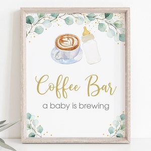 Baby Is Brewing Coffee Bar Sign Coffee Baby Shower Baby Is Brewing Shower Greenery Gold Coed Gender Neutral Digital Download A601