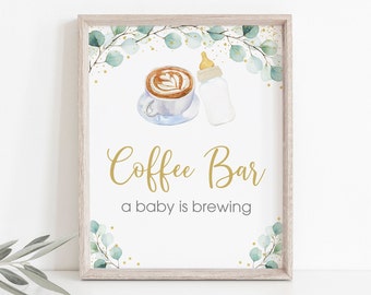 Baby Is Brewing Coffee Bar Sign Coffee Baby Shower Baby Is Brewing Shower Greenery Gold Coed Gender Neutral Digital Download A601
