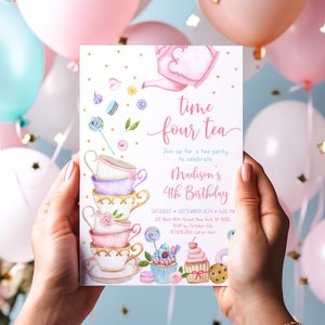 Editable Tea Party 4th Birthday Invite Time FOUR Tea Birthday Invite Pink Gold Floral Tea Party Cake Cupcake Cookie Digital Download A651