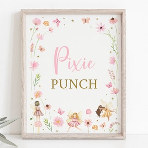 Fairy Pixie Punch Birthday Sign Floral Fairy Garden Birthday Party Magical Fairy Pixie Enchanted Garden Digital Download A740