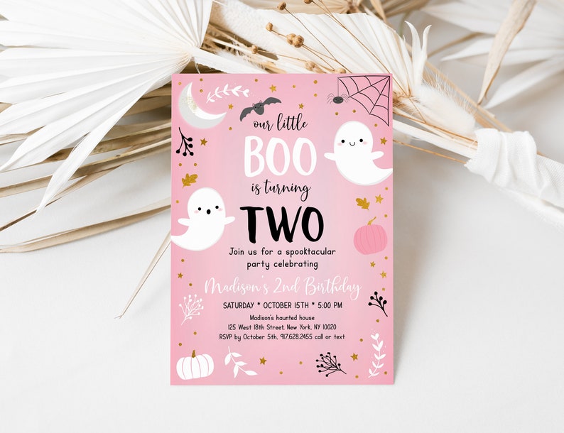 May include: Pink Halloween birthday invitation with a ghost and pumpkin illustration. The text reads "our little BOO is turning TWO. Join us for a spooktacular party celebrating Madison's 2nd Birthday. Saturday, October 15th, 5:00 PM. Madison's haunted house, 125 West 18th Street, New York, NY 10020. RSVP by October 5th, 97.628.2455 call or text."