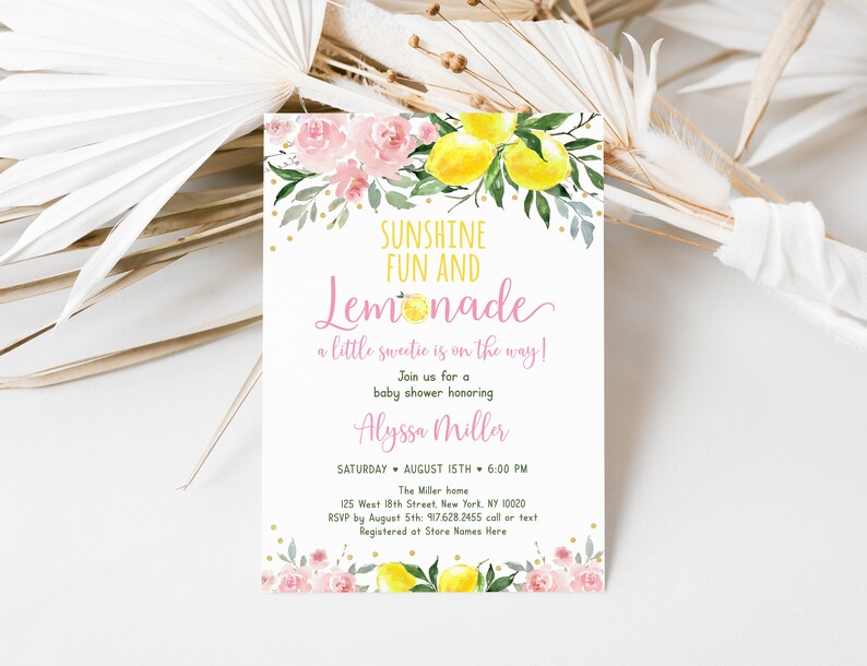 May include: A baby shower invitation with a lemonade theme. The invitation features a watercolor illustration of lemons, flowers, and gold glitter. The text reads "Sunshine Fun and Lemonade, a little sweetie is on the way!"  Join us for a baby shower honoring Alyssa Miller. Saturday, August 15th, 6:00 PM. The Miller home, 125 West 18th Street, New York, NY 10020. RSVP by August 5th: 917.628.2455 call or text. Registered at Store Names Here.