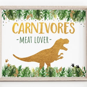 Carnivores Dinosaur Birthday Sign, Dinosaur Birthday, Gold Dinosaur, Safari, Food Table Sign, Printable Digital Instant Download A498