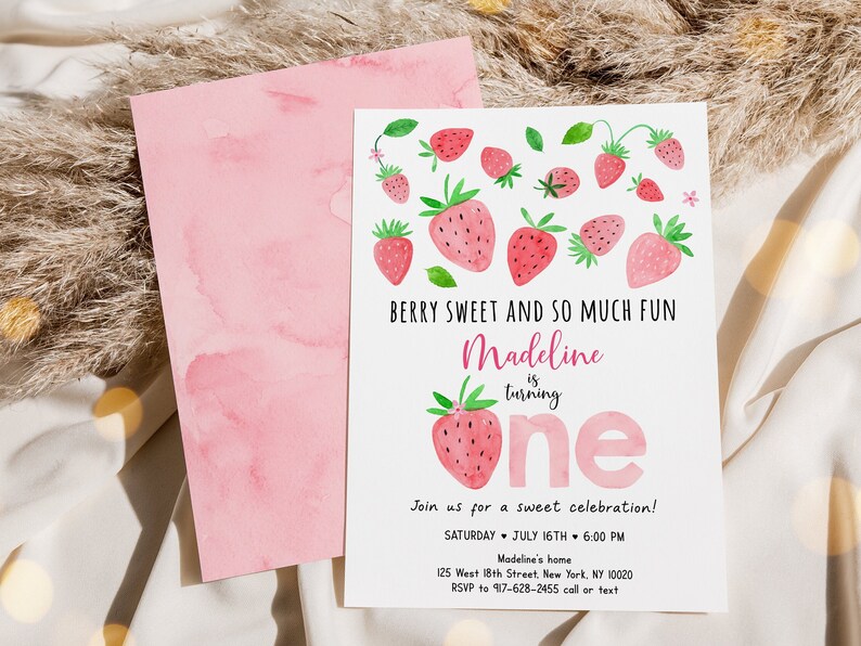 May include: A pink and white watercolor invitation with strawberries and the text "BERRY SWEET AND SO MUCH FUN Madeline is turning one Join us for a sweet celebration! SATURDAY JULY 16TH 6:00 PM Madeline's home 125 West 18th Street, New York, NY 10020 RSVP to 917-628-2455 call or text"