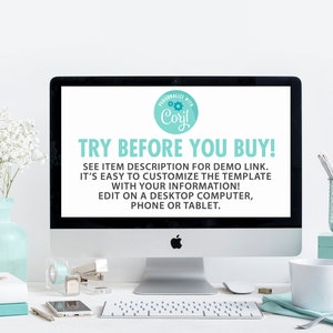 May include: A computer screen displaying a message that says "TRY BEFORE YOU BUY!" with a teal and white color scheme. The text below the message says "SEE ITEM DESCRIPTION FOR DEMO LINK. IT'S EASY TO CUSTOMIZE THE TEMPLATE WITH YOUR INFORMATION! EDIT ON A DESKTOP COMPUTER, PHONE OR TABLET."