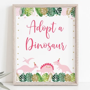 Adopt A Dinosaur Birthday Sign, Pink Dinosaur Birthday, Pink & Gold Dinosaur, Girl Dinosaur, Dinosaur Party Favor Sign, PRINTABLE A507