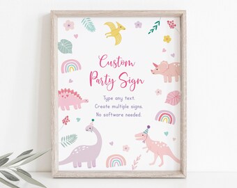 May include: A printable sign with a pink, purple and yellow dinosaur theme. The sign says "Custom Party Sign" and includes the text "Type any text. Create multiple signs. No software needed."