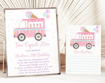 May include: A pink and blue ice cream truck with balloons and sprinkles. The truck has a sign that says "Time Capsule 20xx to be opened on Madison's 18th Birthday". The card says "Dear Madison" and has lines for writing a message.