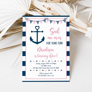 May include: A nautical-themed birthday party invitation with a blue and white striped background. The invitation features a pink anchor with a heart in the center and the text "Sail on over for some fun!"  The invitation is for Madison's first birthday party.