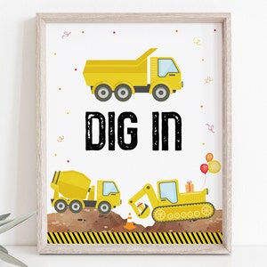 Dig In Construction Birthday Sign Food Sign Construction Truck Digger Dump Truck Boy Construction Party Printable Digital Download A605