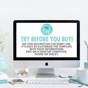 May include: A computer screen displaying a message that says "TRY BEFORE YOU BUY!" with a teal and white color scheme. The text below the message says "SEE ITEM DESCRIPTION FOR DEMO LINK. IT'S EASY TO CUSTOMIZE THE TEMPLATE WITH YOUR INFORMATION! EDIT ON A DESKTOP COMPUTER, PHONE OR TABLET."