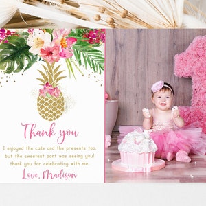 May include: A pink and gold thank you card with a pineapple design and a photo of a baby girl in a pink tutu and a pink headband. The text on the card reads "Thank you. I enjoyed the cake and the presents too, but the sweetest part was seeing you! Thank you for celebrating with me. Love, Madison."