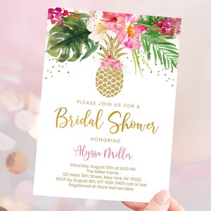 May include: A white bridal shower invitation with a gold pineapple and pink tropical flowers. The text reads "Please join us for a Bridal Shower honoring Alyssa Miller".