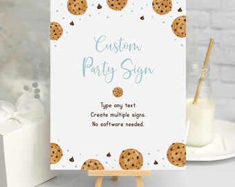 May include: A white sign with a blue and brown cookie design. The sign says "Custom Party Sign" and "Type any text. Create multiple signs. No software needed."