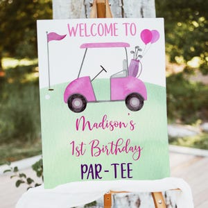Editable Pink Golf Birthday Welcome Sign Hole in One Birthday Golf First Birthday Par-tee Girl 1st Birthday Digital Download A695