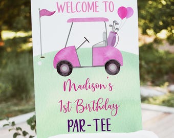 Editable Pink Golf Birthday Welcome Sign Hole in One Birthday Golf First Birthday Par-tee Girl 1st Birthday Digital Download A695