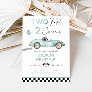 May include: A blue and white birthday invitation with a cartoon car and the text "TWO Fast 2 Curious" and "Benjamin's 2nd Birthday".