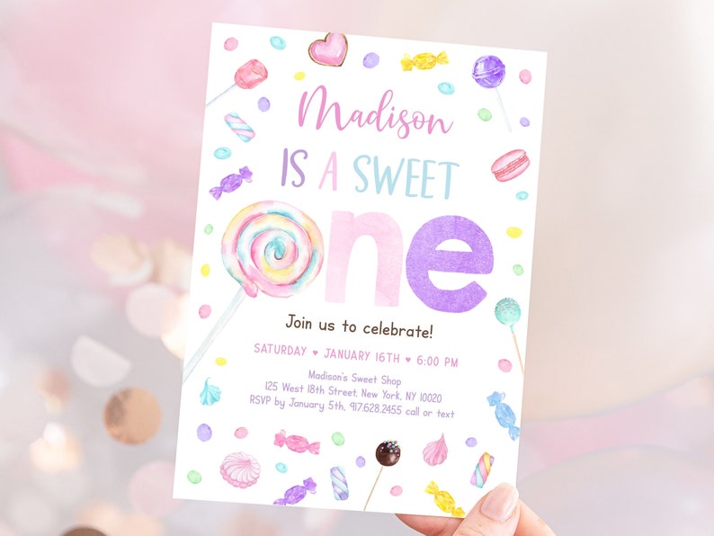 May include: A pastel-colored invitation with the text "Madison IS A SWEET ONE." The invitation features watercolor illustrations of candies, lollipops, and macarons. The invitation includes event details: date, time, and location.