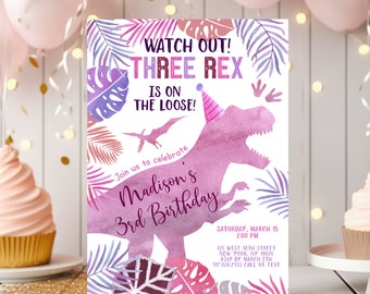 May include: A pink and purple dinosaur birthday invitation with the text "Watch Out! Three Rex is on the loose!" and "Madison's 3rd Birthday". The invitation includes a date, time, and location for the party.