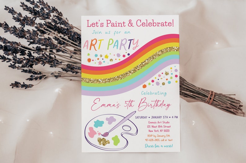 May include: A colorful invitation for an art party celebrating a 5th birthday. The invitation features a rainbow with gold glitter, paint splatters, and a paint palette with a paintbrush. The text on the invitation reads "Let's Paint & Celebrate!" and "Join us for an ART PARTY".